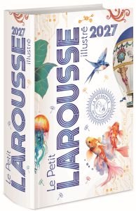 Petit Larousse Illustré 2027